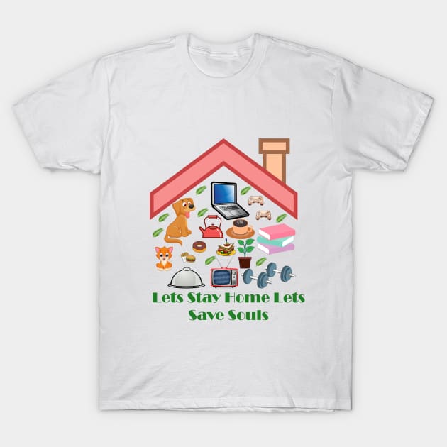 Lets stay home T-Shirt by New Brand